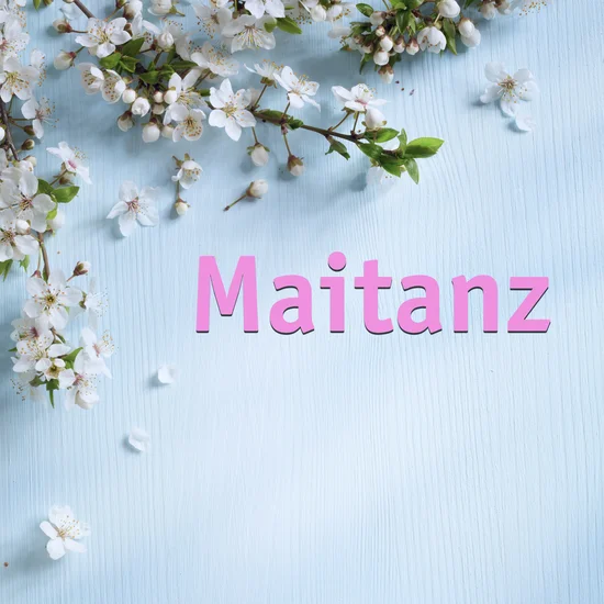 Das Bild zeigt einen hellblauen Holzuntergrund, der eine ruhige und freundliche Atmosphäre vermittelt. In der oberen linken Ecke sind weiße Kirschblüten locker verteilt, was dem Bild einen frühlingshaften und zarten Charakter verleiht. Im rechten mittleren Bereich steht das Wort „Maitanz“ in großen, pinkfarbenen Buchstaben, was auf eine Veranstaltung oder Feier im Mai hinweist – typischerweise mit Tanz und Frühlingsstimmung verbunden.